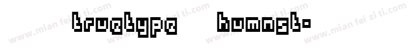 宋体 常规truetype西方 humnst字体转换